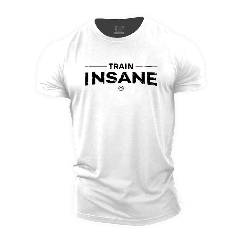 Train Insane Cotton T-Shirt