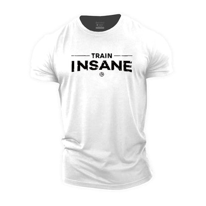 Train Insane Cotton T-Shirt