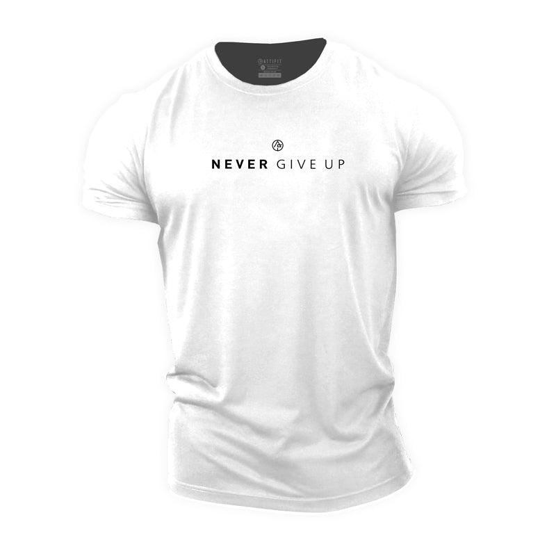 Never Give Up Cotton T-Shirt