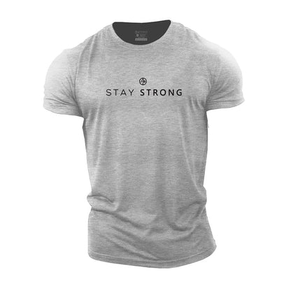 Stay Strong Cotton T-Shirts