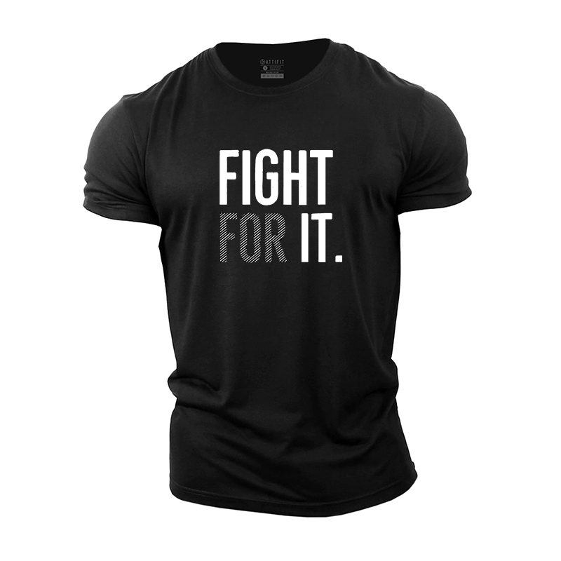 Fight For It Cotton T-Shirt