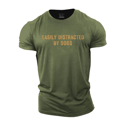 Easily Distracted By Dogs Cotton T-Shirt