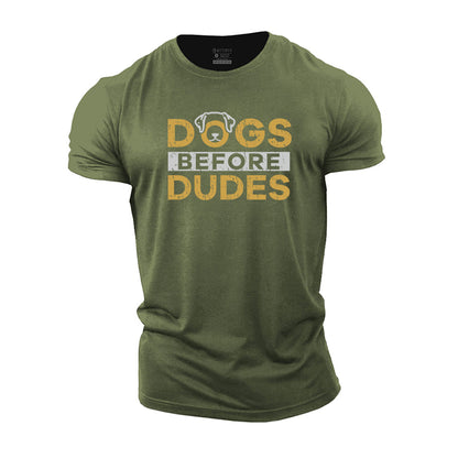 Dogs Before Dudes Cotton T-Shirt