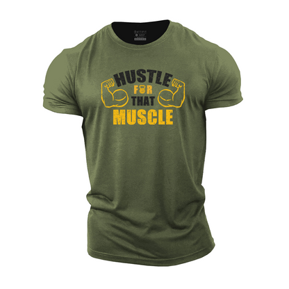 Hustle for That Muscle Cotton T-Shirt