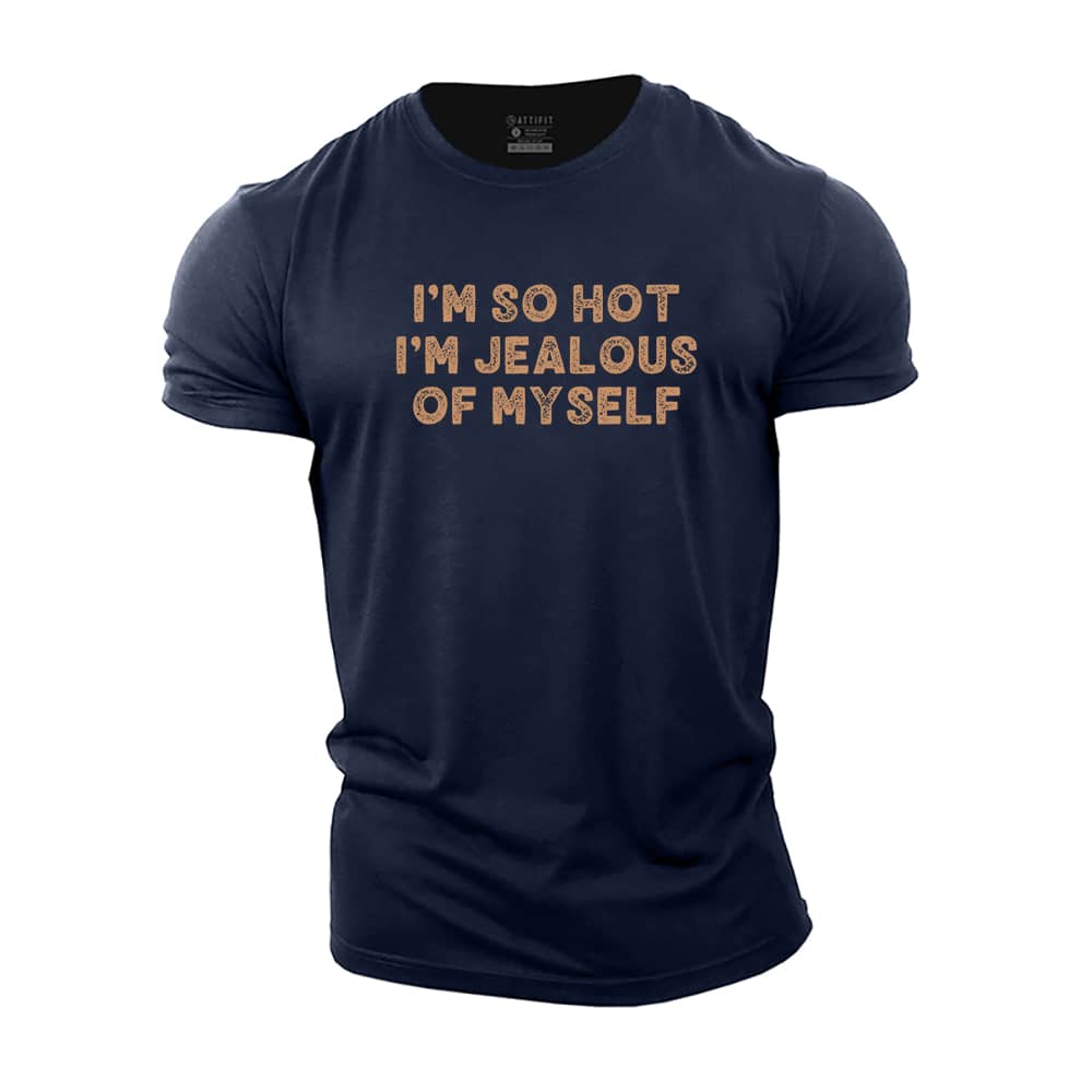 I Am So Hot Cotton T-Shirt