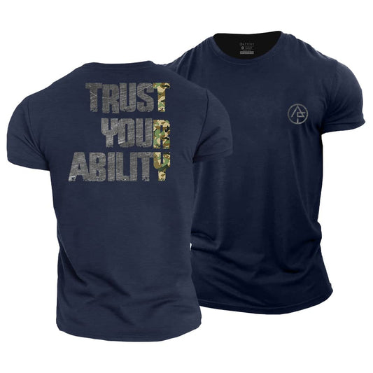 Trust Your Ability Cotton T-Shirt