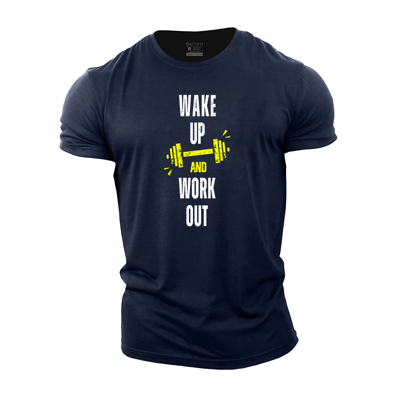 Wake up and Work Out Cotton T-Shirt