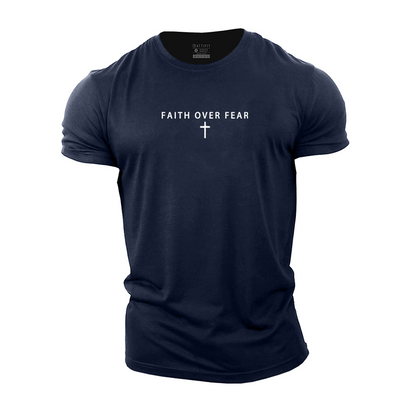 Faith over Fear Cotton T-Shirt