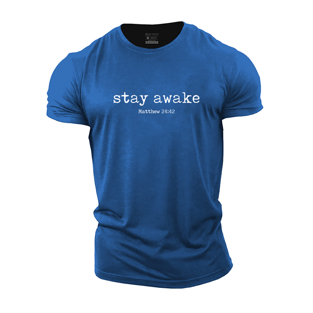 Stay Awake Cotton T-Shirt