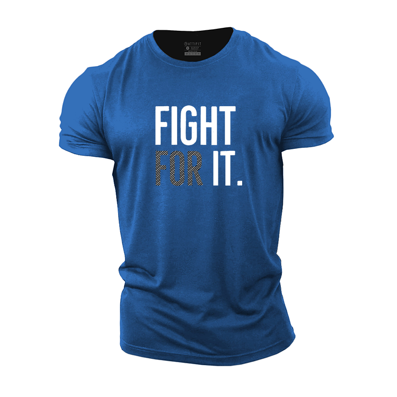 Fight For It Cotton T-Shirt