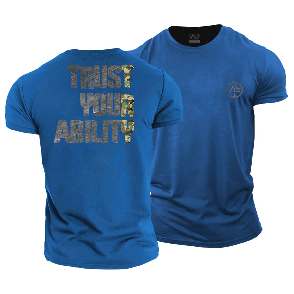 Trust Your Ability Cotton T-Shirt