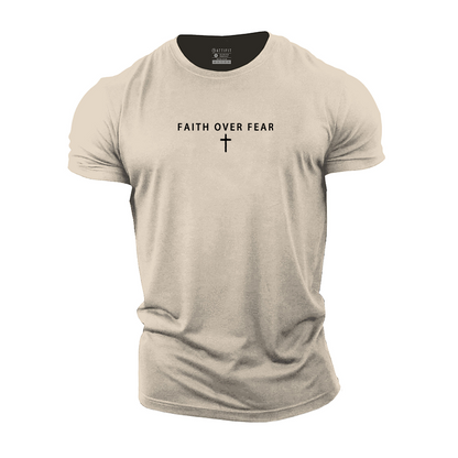 Faith over Fear Cotton T-Shirt