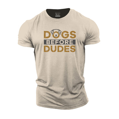 Dogs Before Dudes Cotton T-Shirt