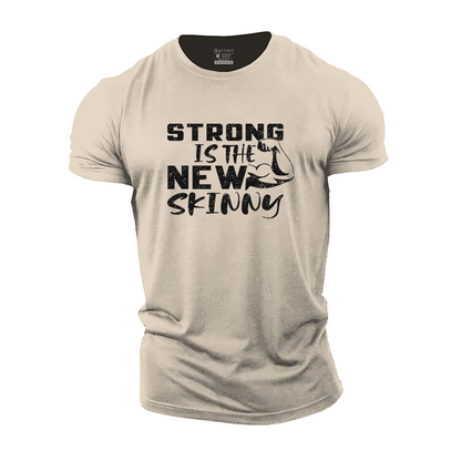 Strong Is the New Skinny Cotton T-Shirt