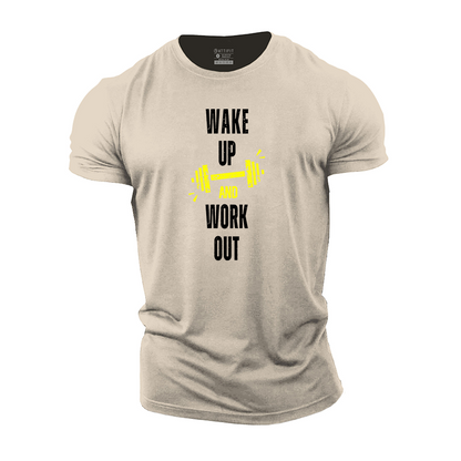 Wake up and Work Out Cotton T-Shirt