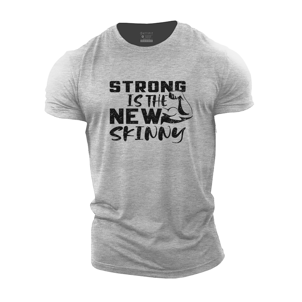 Strong Is the New Skinny Cotton T-Shirt