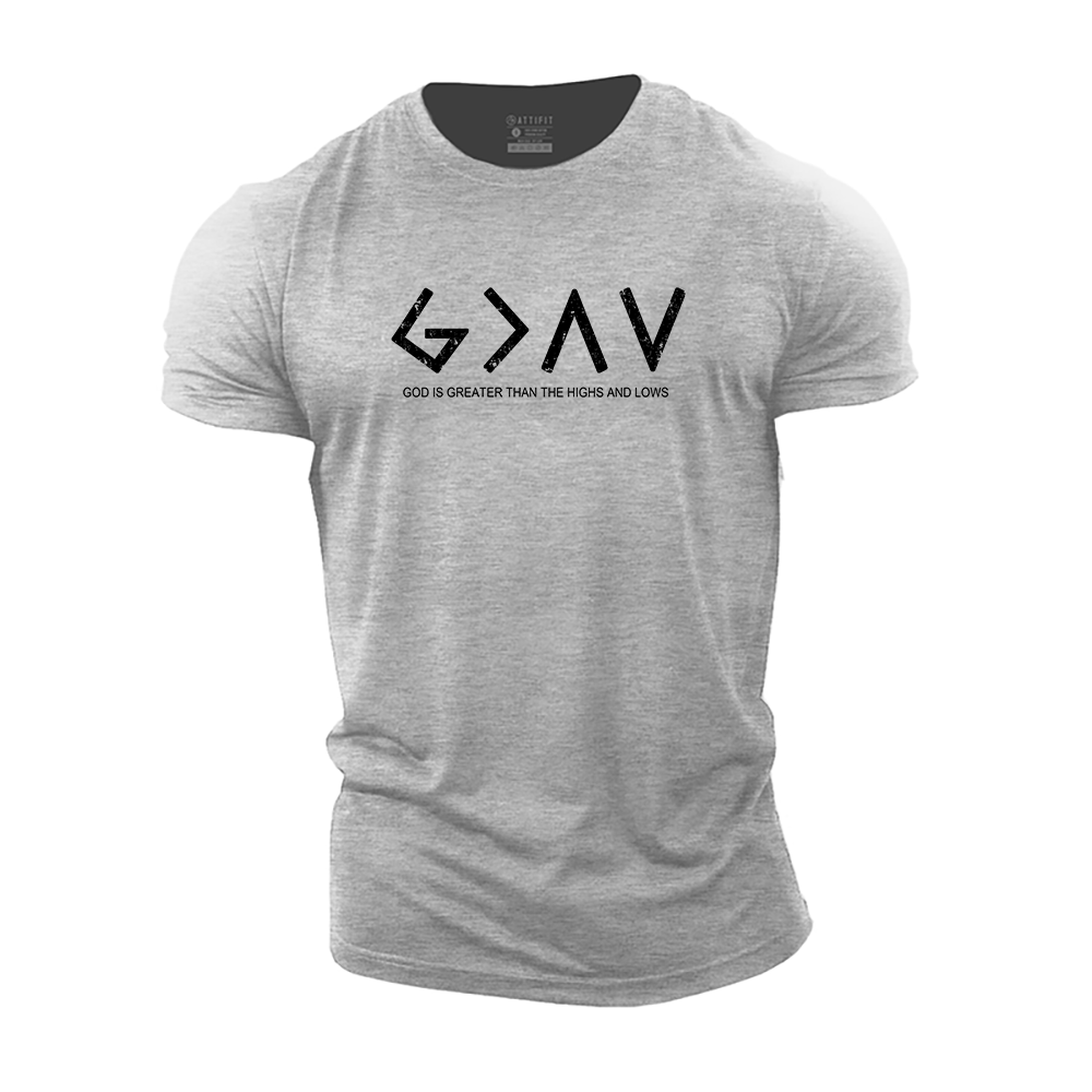 God Is Greater Than The Highs And Lows Cotton T-Shirt