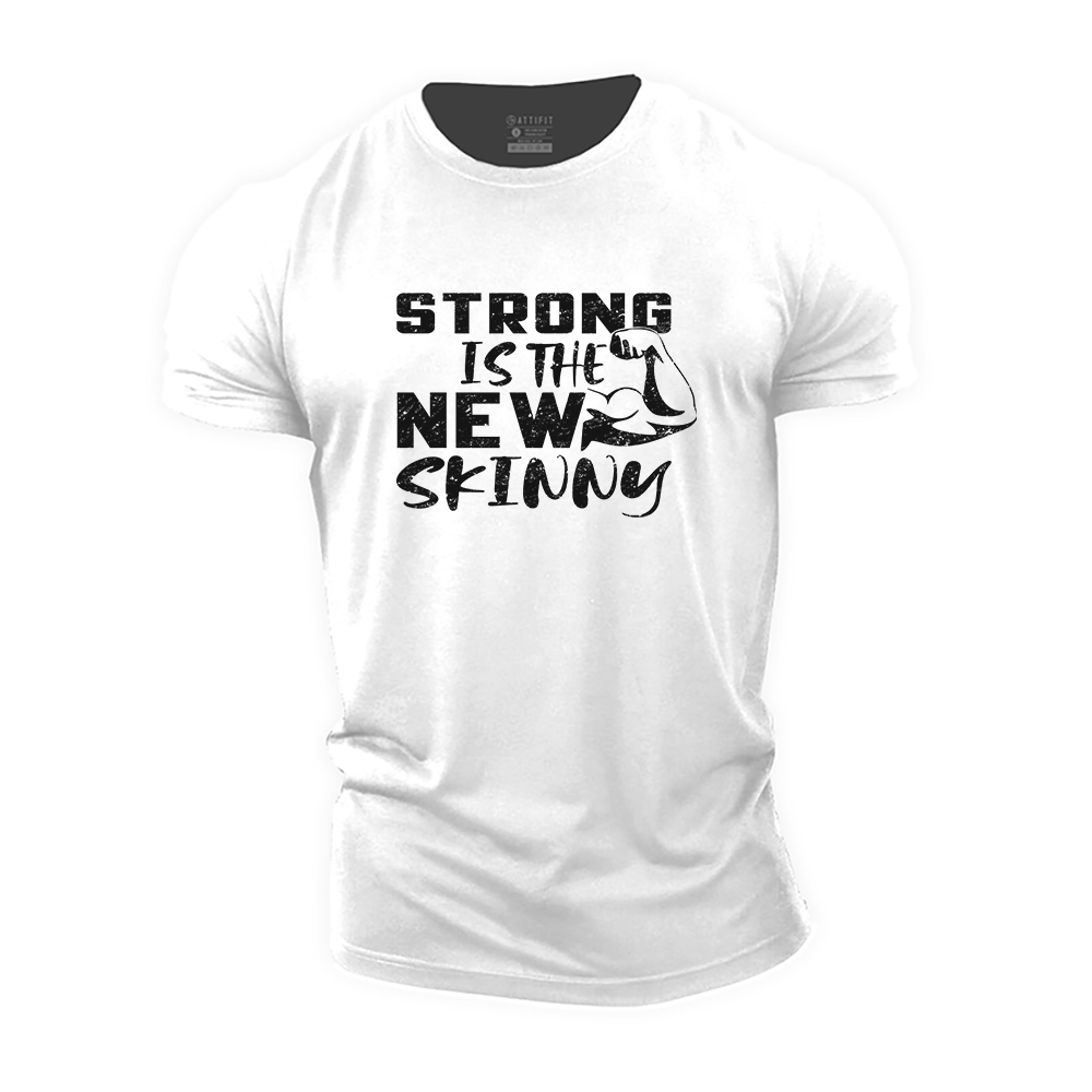 Strong Is the New Skinny Cotton T-Shirt