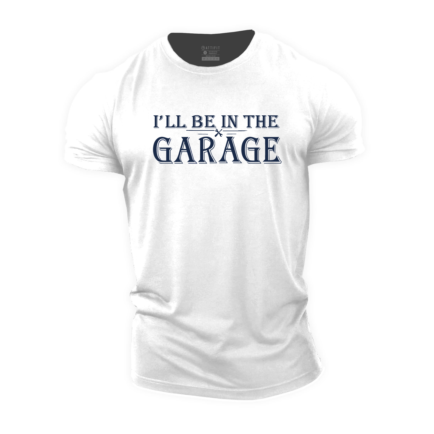 I'll Be In The Garage Cotton T-Shirt