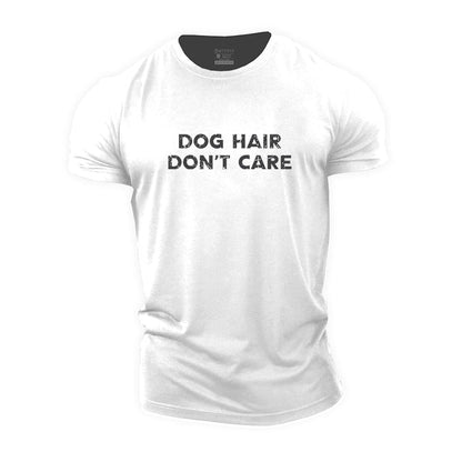 Do Not Care Dog Hair Cotton T-Shirt